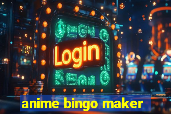 anime bingo maker